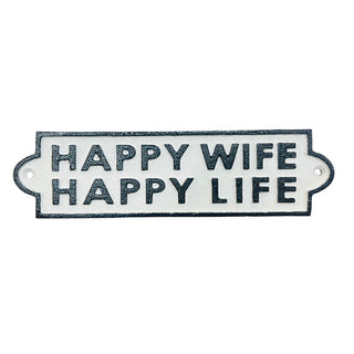 Happy Wife Happy Life sign