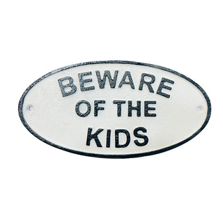 Beware of the Kids Sign