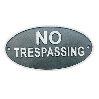 No Tresspassing Sign