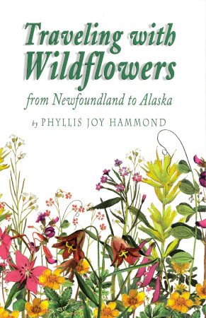 Travelling with Wildflowers by Phyllis Hammond