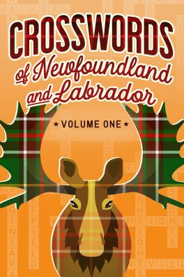 Crosswords of Newfoundland and Labrador - Volume One