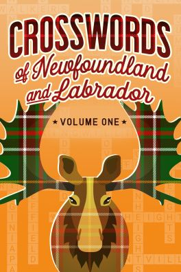 Book cover of 'Crosswords of Newfoundland and Labrador Volume One' with a stylized moose design on an orange background.