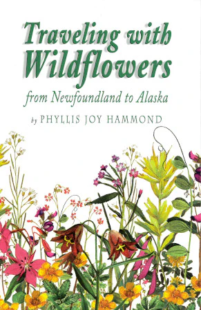 Book cover of 'Traveling with Wildflowers' by Phyllis Joy Hammond with floral design.