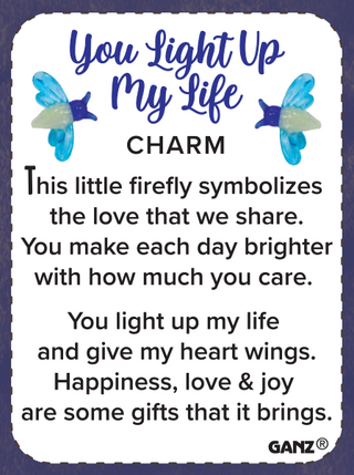 You Light Up My Life Firefly charm card